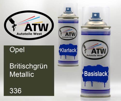 Opel, Britischgrün Metallic, 336: 400ml Sprühdose + 400ml Klarlack - Set, von ATW Autoteile West.